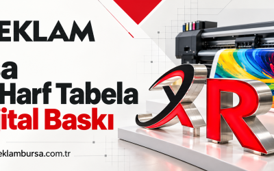 Bursa Kutu Harf Tabela ve Dijital Baskı