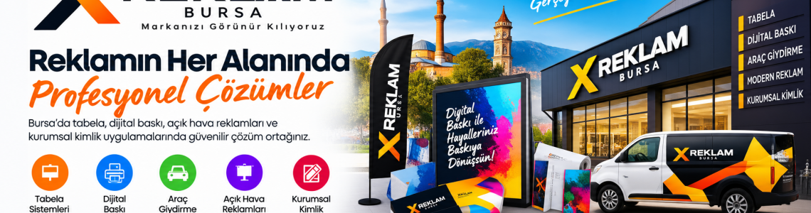 Bursa En İyi Tabela Firması